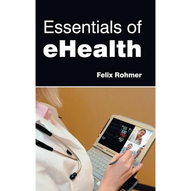 Essentials of Ehealth