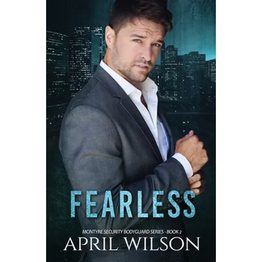 Fearless: McIntyre Security Bodyguard Series Book 2