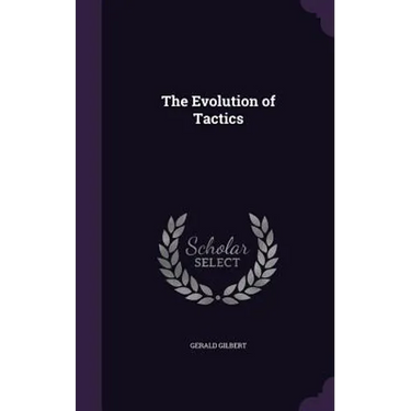 The Evolution of Tactics