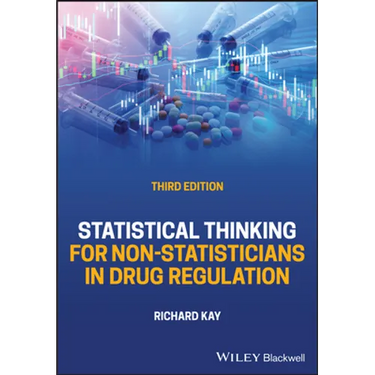 Statistical Thinking for Non-Statisticians in Drug Regulation