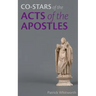 Co-stars of the Acts of the Apostles