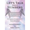 Let's Talk About Numbers: How the Letters of Your Name Coincide with the Law of Vibration and Your Life Situations