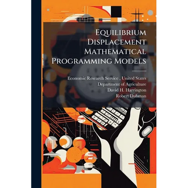 Equilibrium Displacement Mathematical Programming Models: Methodology and a Model of the U.S. Agricultural Sector