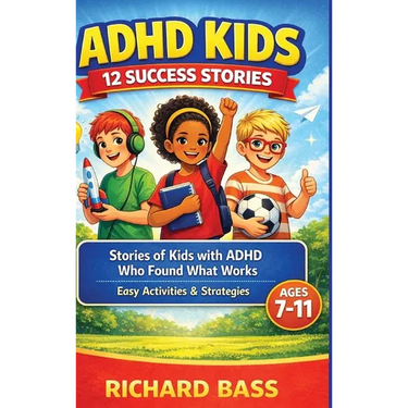 ADHD Kids 12 Success Stories