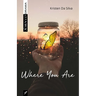 Where You Are