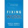 Fixing Work: A Tale about Designing Jobs Employees Love