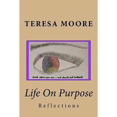 Life On Purpose: Reflections