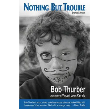 Nothing But Trouble