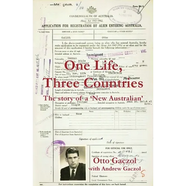 One Life, Three Countries: The story of a 'New Australian'