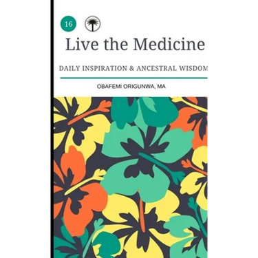 Live the Medicine