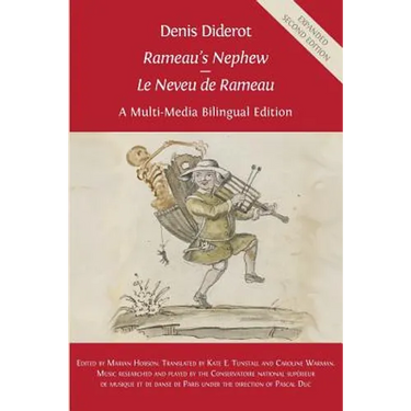 Denis Diderot 'Rameau's Nephew' - 'Le Neveu de Rameau': A Multi-Media Bilingual Edition