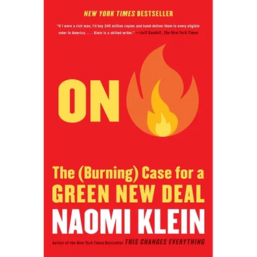 On Fire: The (Burning) Case for a Green New Deal