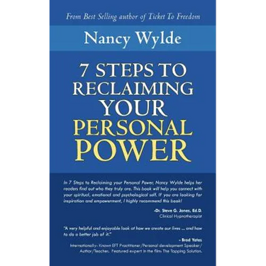 Seven Steps to Reclaiming Your Personal Power