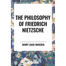 Philosophy of Friedrich Nietzsche