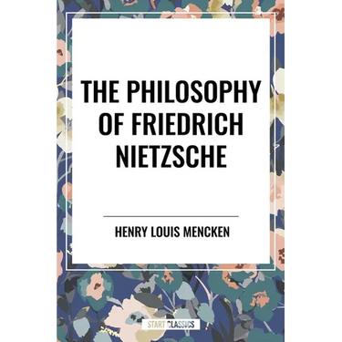 Philosophy of Friedrich Nietzsche