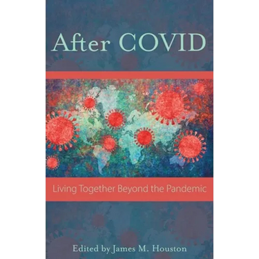 After Covid: Life Together Beyond the Pandemic