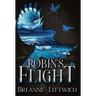 Robin's Flight