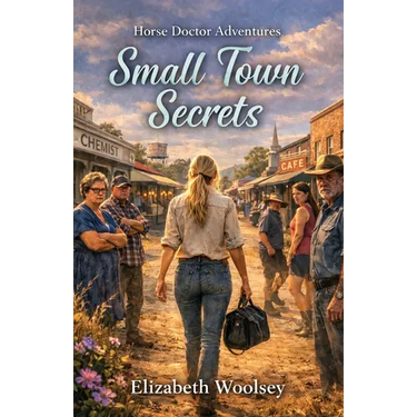 Small Town Secrets: Horse Doctor Adventures