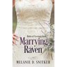 Marrying Raven