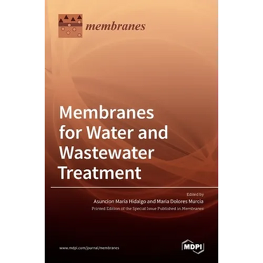 Membranes for Water and Wastewater Treatment