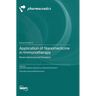 Application of Nanomedicine in Immunotherapy: Recent Advances and Prospects