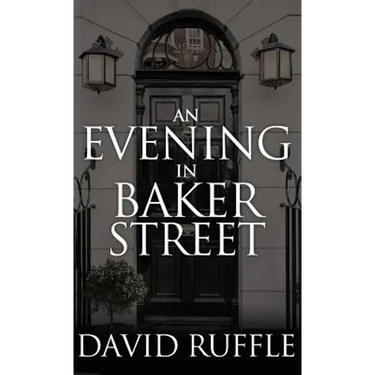Holmes and Watson - An Evening in Baker Street