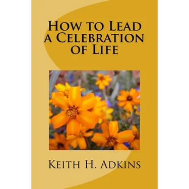 How to Lead a Celebration of Life