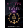 A Matter of Taste