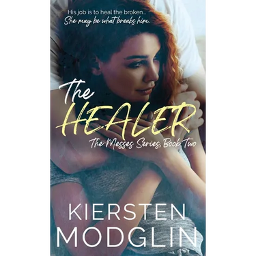 The Healer (The Messes, #2)