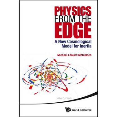 Physics from the Edge: A New Cosmological Model for Inertia