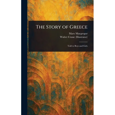 The Story of Greece