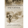 The Bootlegger's Daughter: A San Francisco Tale