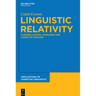 Linguistic Relativity: Evidence Across Languages and Cognitive Domains