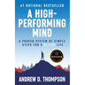 A High-Performing Mind: Strengthen Your Mind and Live Your Best Life
