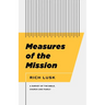 Measures of the Mission: A Survey of the Bible, Church, and Family