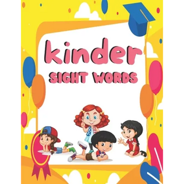 kinder sight words: Sight words books kindergarten, kindergarten grade sight words, sight words 1st grade, sight words for kindergarteners