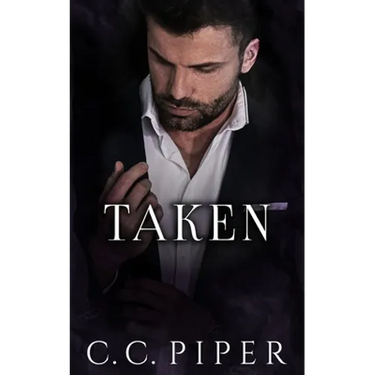 Taken: A Dark Billionaire Romance