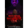 Death before dishonor
