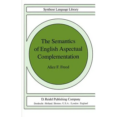 The Semantics of English Aspectual Complementation
