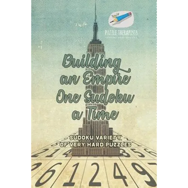 Building an Empire One Sudoku a Time Sudoku Variety of Very Hard Puzzles