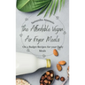 The Affordable Vegan Air Fryer Meals: On a Budget Recipes for your Daily Meals