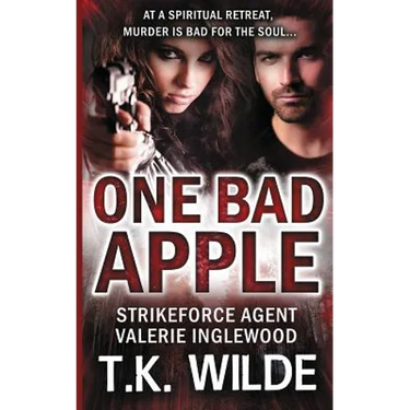One Bad Apple: Strikeforce Agent Valerie inglewood