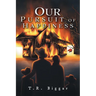 Our Pursuit of Happiness