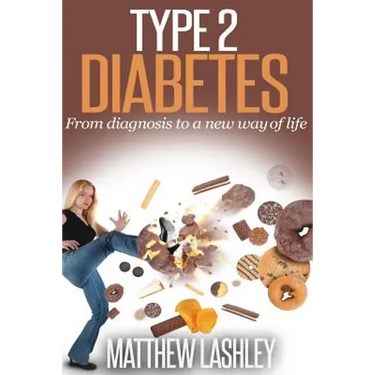 Type 2 Diabetes: From diagnosis to a new way of life