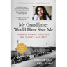 My Grandfather Would Have Shot Me: A Black Woman Discovers Her Family's Nazi Past