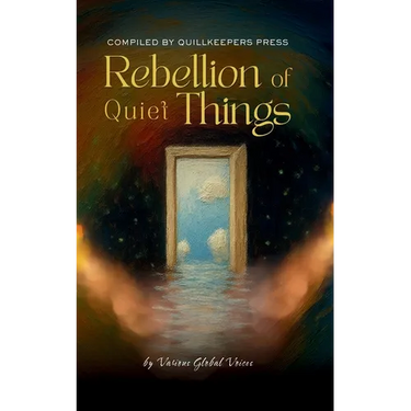 Rebellion of Quiet Things