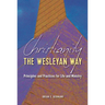 Christianity the Wesleyan Way