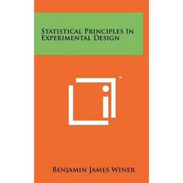 Statistical Principles In Experimental Design