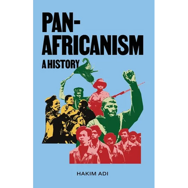 Pan-Africanism: A History: A History