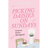 Picking Daisies on Sundays